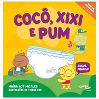 Cocô, Xixi e Pum!