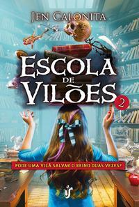 Escola de vilões 2