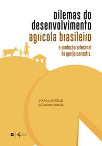 Dilemas do desenvolvimento agrícola brasileiro