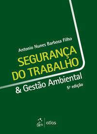 Segurança do Trabalho & Gestão Ambiental