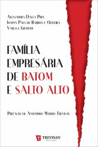 Família Empresária de Batom e Salto Alto