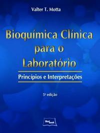 Bioquímica clínica para o laboratório