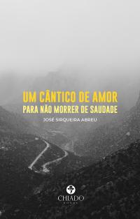 Um cântico de amor para não morrer de saudade