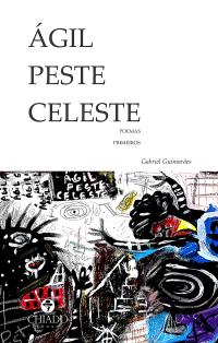 Ágil Peste Celeste