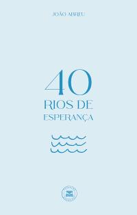 40 Rios de Esperança