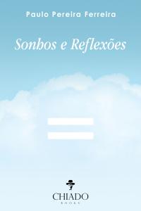 Sonhos e reflexões