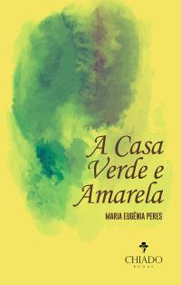 A Casa Verde e Amarela